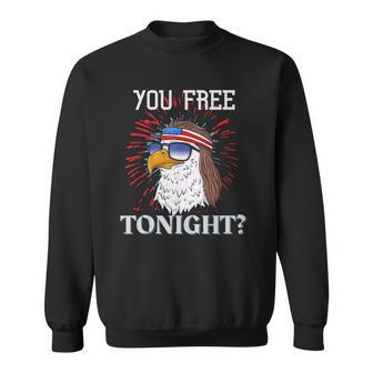 Are You Free Tonight 4Th Of July American Bald Eagle Sweatshirt | Mazezy