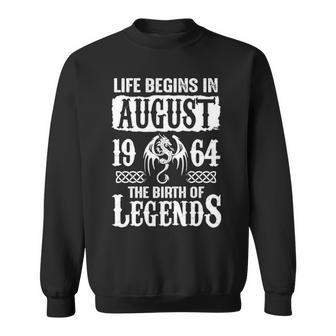 August 1964 Birthday Life Begins In August 1964 Sweatshirt - Seseable