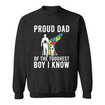Autism Dad Autism Proud Dad Of The Toughest Boy Daddy Sweatshirt | Mazezy