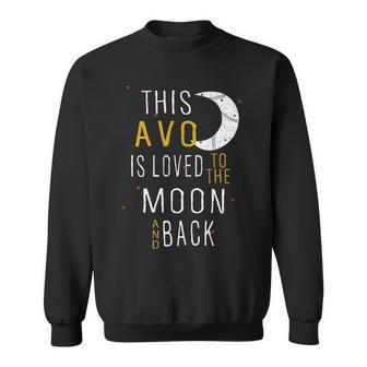 Avo Grandpa Gift This Avo Is Loved To The Moon And Love Sweatshirt - Seseable
