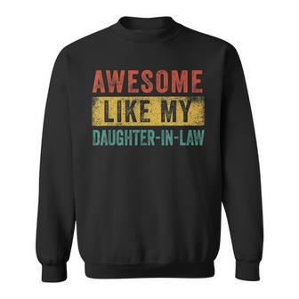 Awesome Like My Daughter-In-Law Sweatshirt | Mazezy