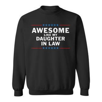 Awesome Like My Daughter In Law  V2 Sweatshirt