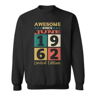 Awesome Since 1962 60Th Birthday Gift  Sweatshirt