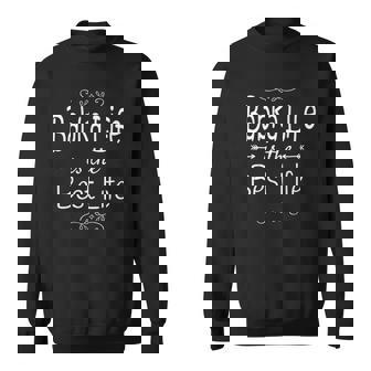 Babka Life Is The Best Life Print For Babka Grandma Gifts Sweatshirt | Mazezy