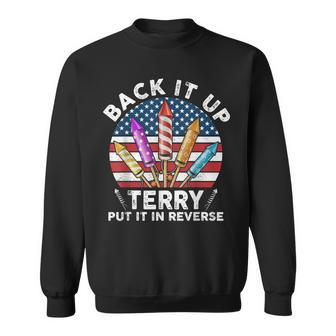 Back Up Terry Put It In Reverse 4Th Of July Vintage Sweatshirt - Seseable