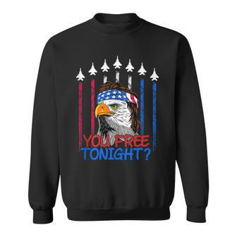 Bald Eagle You Free Tonight 4Th Of July Air Force Patriotic Sweatshirt - Seseable