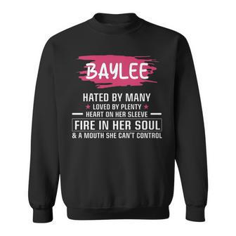Baylee Name Gift Baylee Hated By Many Loved By Plenty Heart On Her Sleeve Sweatshirt - Seseable