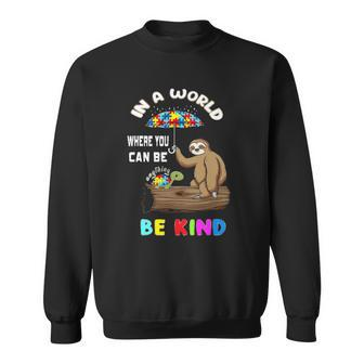 Be Kind Anti Bullying Unity Day Kindness Autism Teacher Sweatshirt | Mazezy