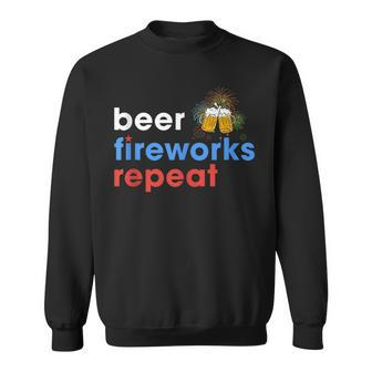 Beer Fireworks Repeat Funny 4Th Of July Beer Lovers Gifts Sweatshirt - Seseable