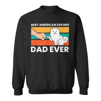 Best American Eskimo Dad Ever Funny American Eskimo Dad Sweatshirt - Monsterry DE