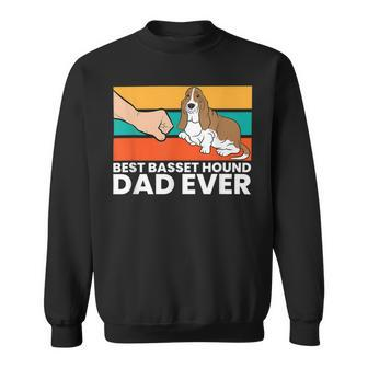 Best Basset Hound Dad Ever Funny Basset Hound Sweatshirt - Monsterry
