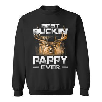 Best Buckin Pappy Ever Deer Hunting Bucking Father Sweatshirt - Monsterry AU