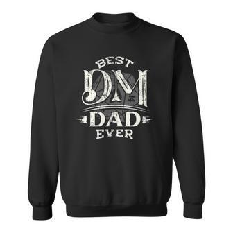 Best Dm Game Master Dad Ever D20 Rpg Tabletop Gamer Dad Sweatshirt | Mazezy
