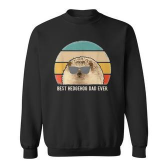 Best Hedgehog Dad Ever Animal Funny Retro Classic Sweatshirt | Mazezy
