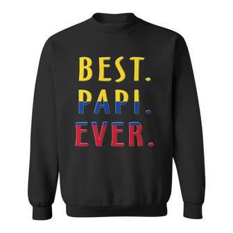 Best Papi Ever Colombian Flag Sweatshirt | Mazezy