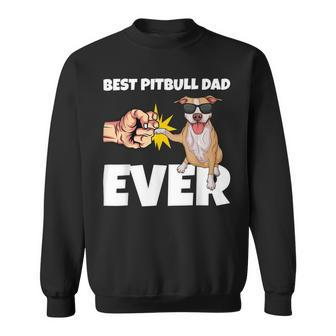 Best Pitbull Dad Ever Dog Owner Funny Pitbull Sweatshirt - Seseable
