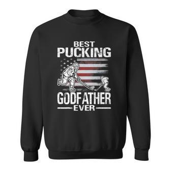 Best Pucking Godfather Ever Hockey Fathers Day Gift Sweatshirt | Mazezy