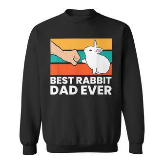 Best Rabbit Dad Ever Funny Dad Rabbit Sweatshirt - Seseable