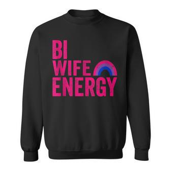 Bi Wife Energy Bisexual Pride Bisexual Rainbow Flag Bi Pride Sweatshirt - Thegiftio UK