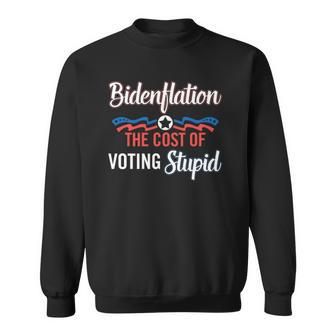 Bidenflation The Cost Of Voting Stupid Anti Biden 4Th July Sweatshirt | Mazezy