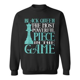 Black Chess Player Queen The Most Powerful Piece In The Game Sweatshirt - Thegiftio UK