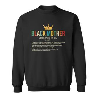 Black Mother African Americans Black Mothers Day Sweatshirt | Mazezy