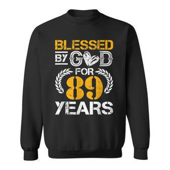 Blessed By God For 89 Years 89Th Birthday Since 1933 Vintage Sweatshirt - Seseable