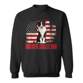 Border Collie Dad American Flag 4Th Of July Dog Lovers Sweatshirt - Seseable