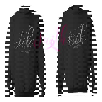 Breast Cancer Awareness Ribbon - Faith Love Hope Pink Ribbon Sweatshirt | Mazezy