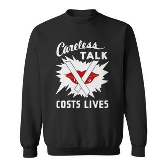 Careless Talk Costs Lives Ww2 Propaganda Sweatshirt | Mazezy