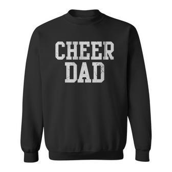 Cheer Dad Cheerleading Cheerleader Fathers Day Sweatshirt | Mazezy