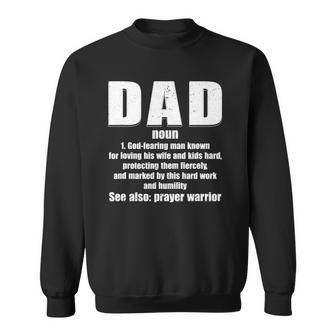 Christian Dad Definition Fathers Day 2021 Prayer Warrior Sweatshirt | Mazezy