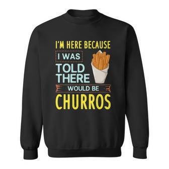 Churro Gift Recipes Maker Mexican Food Sweatshirt | Mazezy