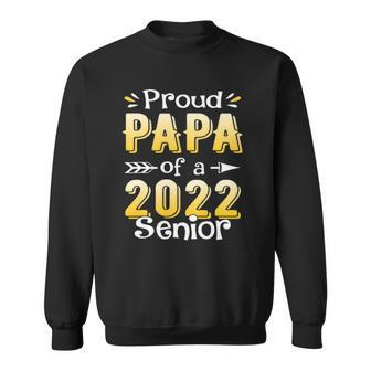 Class Of 2022 Proud Papa Of A 2022 Senior School Graduation Sweatshirt