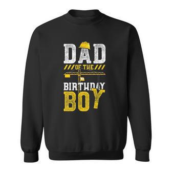Construction Worker Dad Of The Birthday Boy - Birthday Sweatshirt - Thegiftio UK