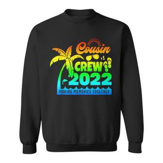 Cousin Crew 2022 Family Reunion Making Memories Together V3 Sweatshirt - Thegiftio UK
