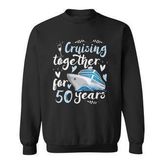 Cruising Together For 50 Years Married For 50 Years Sweatshirt - Thegiftio UK