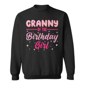 Cute Granny Of The Birthday Girl Sweet Donut Doughnut Sweatshirt - Seseable