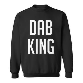 Dab King Dab Dab Dab Sweatshirt - Thegiftio UK