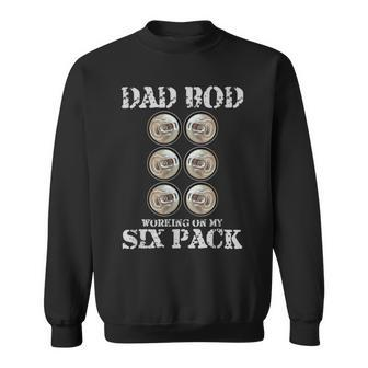 Dad Bod Working On My Six Pack Funny Beer Fathers Day Sweatshirt - Monsterry DE
