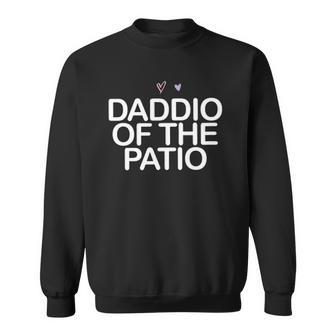 Daddio Of The Patio Saying Mom Gift Heart Cute Graphic Sweatshirt - Thegiftio UK