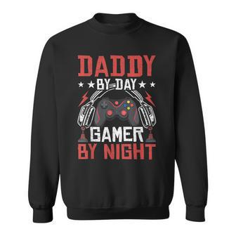 Daddy By Day Gamer By Night Video Gamer Gaming Sweatshirt - Seseable