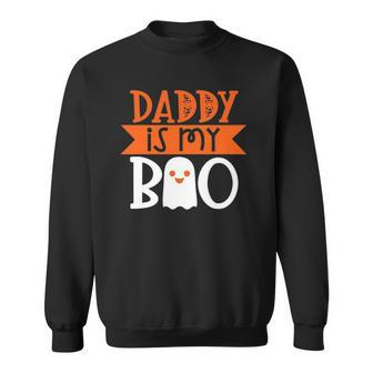 Daddy Is My Boo Fun Funny Cute Halloween Sweatshirt | Mazezy