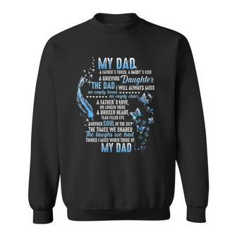 Daddys Girl Fathers Memories Missing My Dad In Heaven Poem Sweatshirt | Mazezy