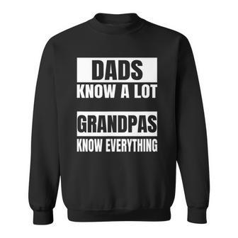 Dads Know A Lot Grandpas Know Everything Product Sweatshirt - Thegiftio UK