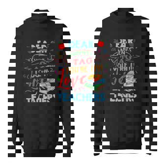 Dear Parents Tag Youre It Love Teacher Last Day School V2 Sweatshirt - Thegiftio