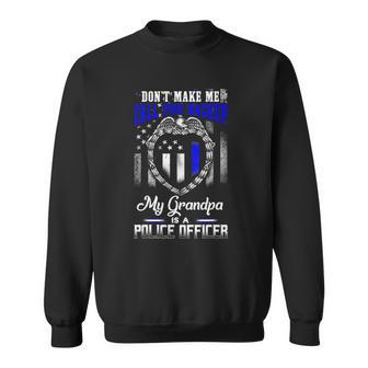 Distressed My Grandpa Is A Police Officer Gift Tee Sweatshirt | Mazezy