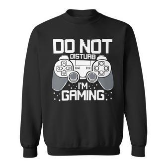 Do Not Disturb Gaming Gameplay Software Egaming Winner Pun 24Ya66 Sweatshirt - Monsterry