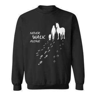 Dog Horse - Never Walk Alone - Horse Fan Dog Lover Sweatshirt - Thegiftio UK