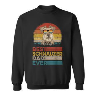 Dog Vintage Best Schnauzer Dad Ever Fathers Day Dog Dad Papa Sweatshirt - Seseable